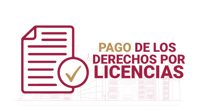 Pago de los Derechos por Licencias